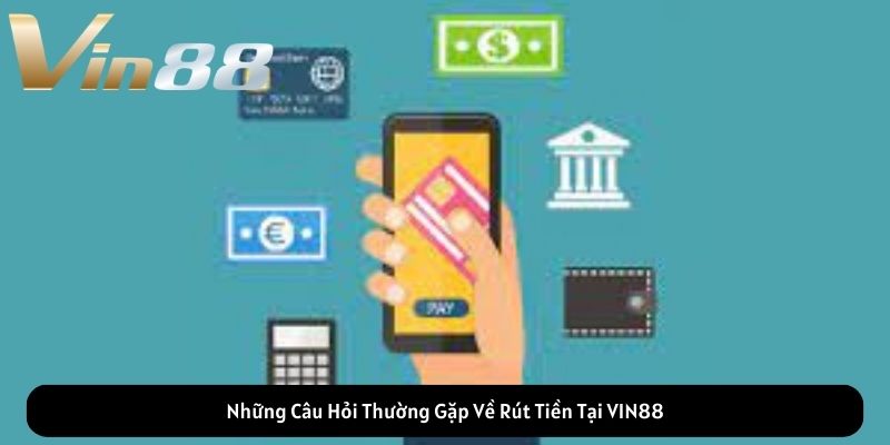 Một Số Lưu Ý Khi Rút Tiền Tại VIN88 Một Số Lưu Ý Khi Rút Tiền Tại VIN88